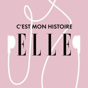 ELLE - C'est mon histoire