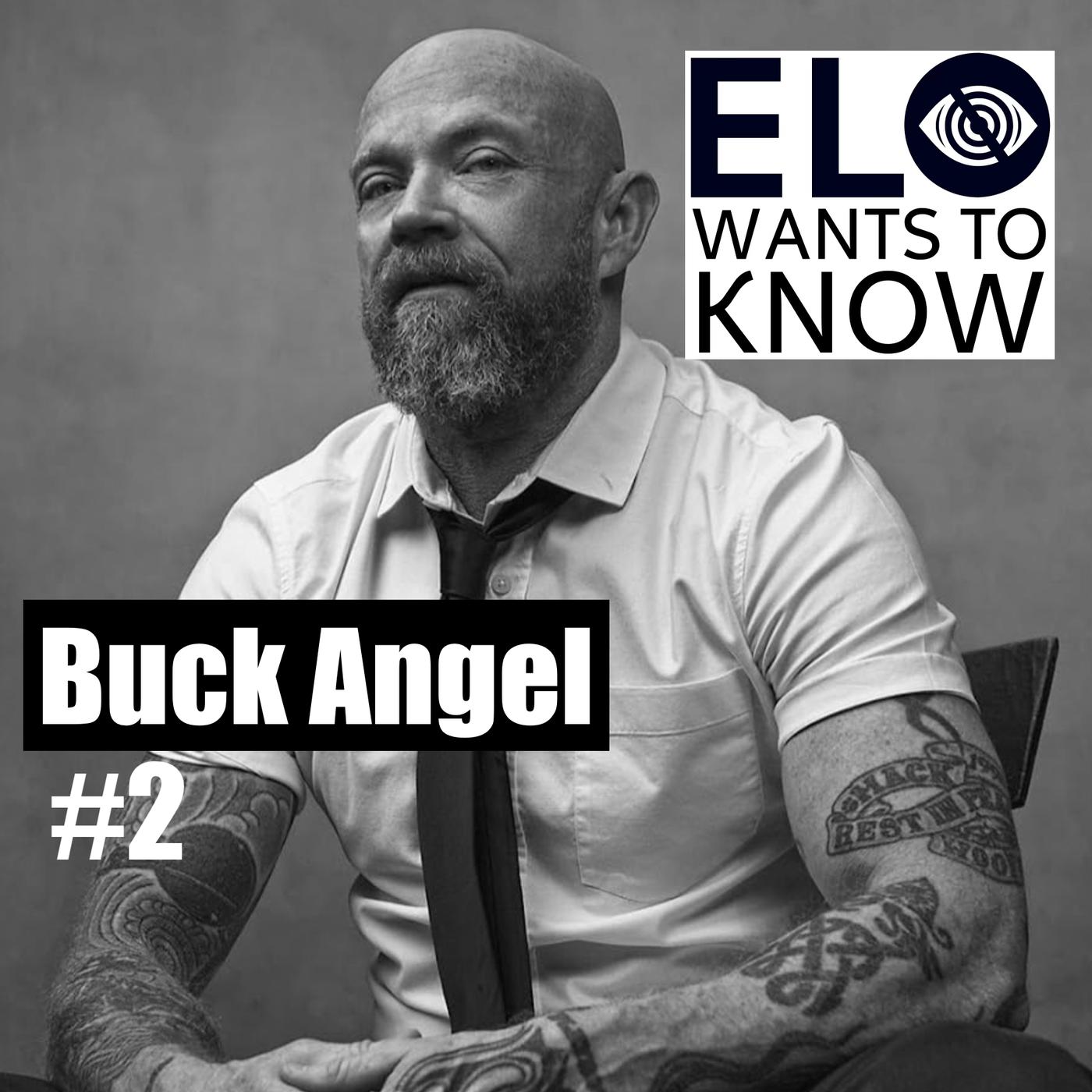 EWK - Episode 02 - Buck Angel - Elo Wants To Know (podcast) | Listen Notes