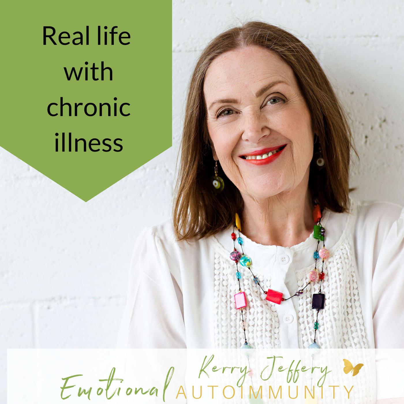 Emotional Autoimmunity: Dealing with the emotional issues of chronic illness