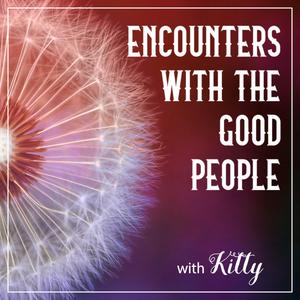 Encounters with the Good People