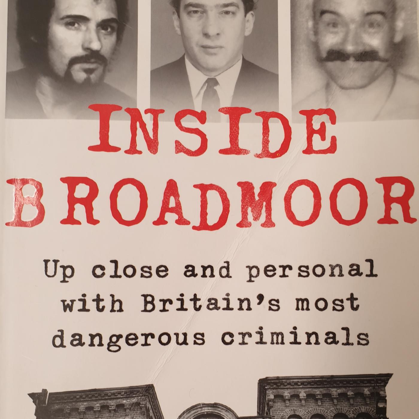 Book Review - 'Inside Broadmoor' by Jonathan Levi and Emma French ...