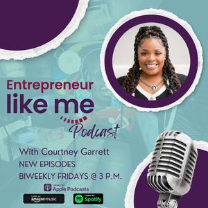Entrepreneur Like Me Podcast
