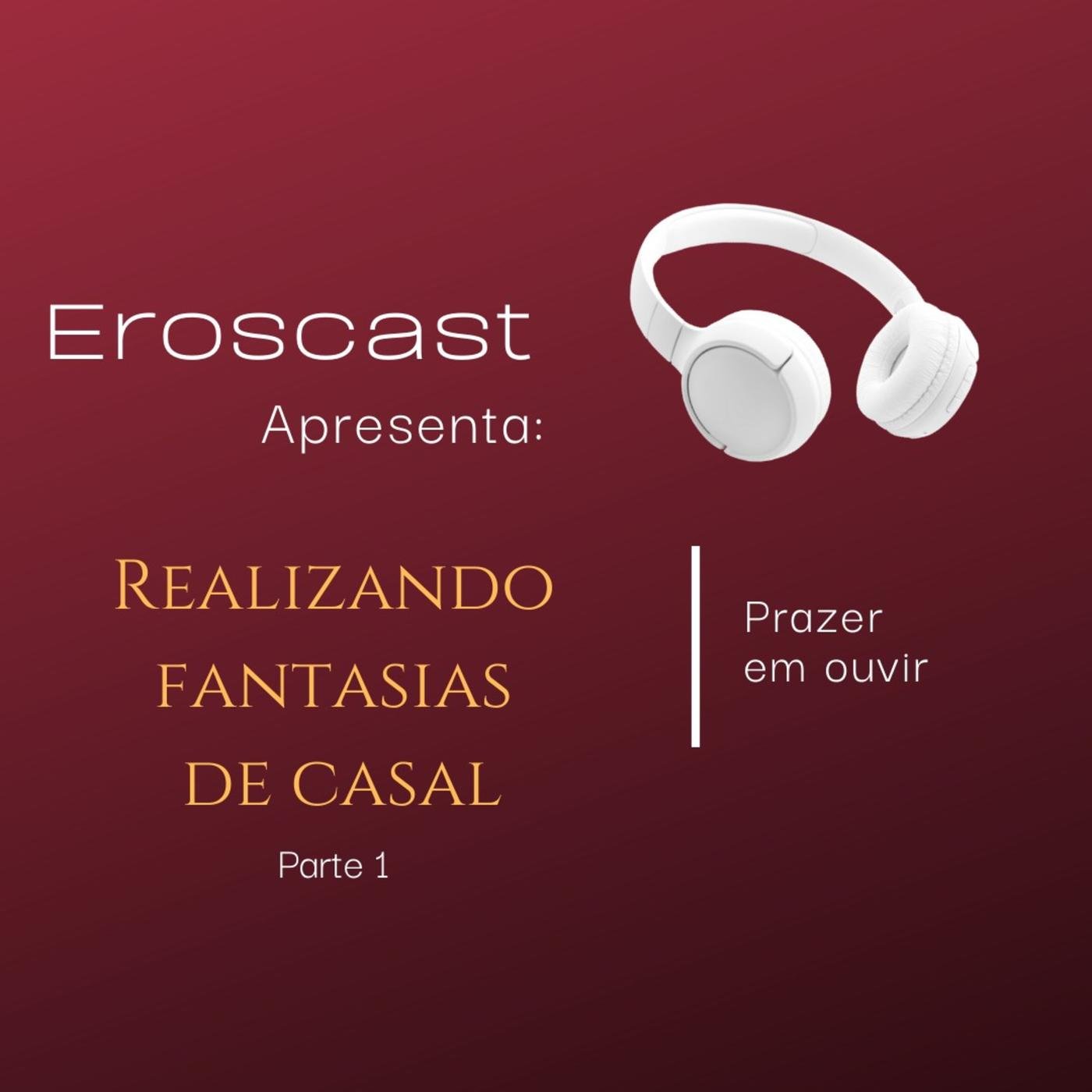 EROSCAST (podcast) - Eros | Listen Notes