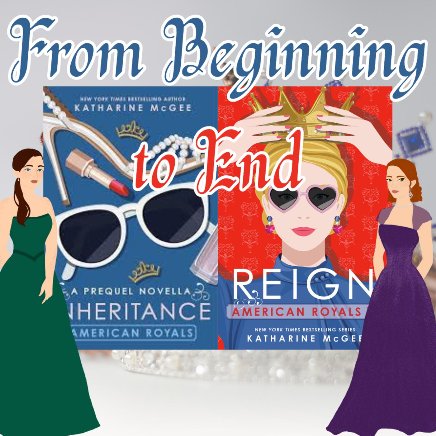 Inheritance & Reign American Royals From Beginning to End Listen Notes