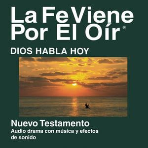 Español DHH Dios Habla Hoy  Biblia (dramatizada) - Spanish Bible (Dramatized) 