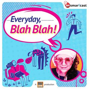 Everyday Blah Blah