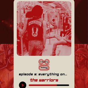 Everything on 'The Warriors'