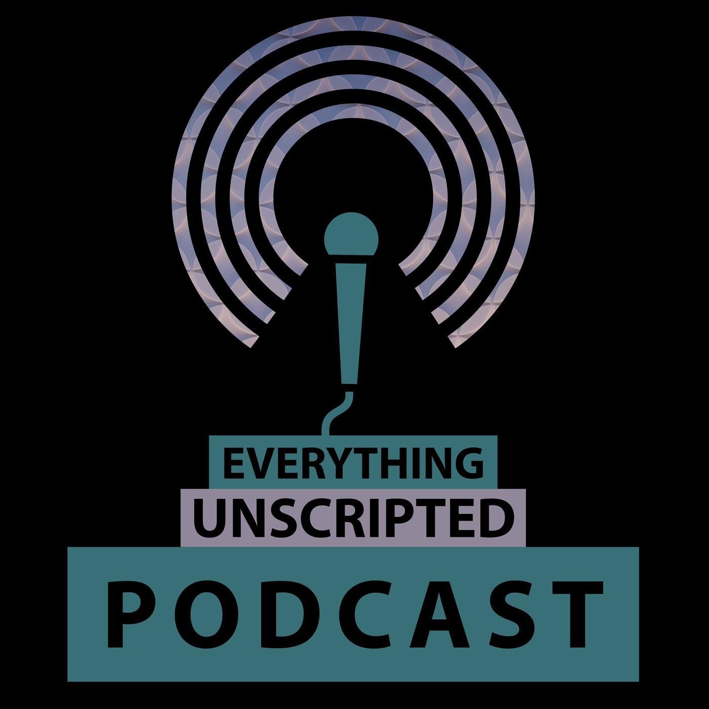 Everything UnScripted Podcast Network 