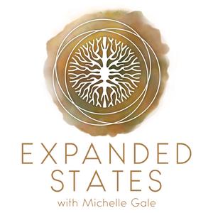 Expanded States with Michelle Gale