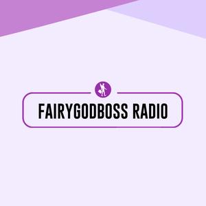 Fairygodboss Radio