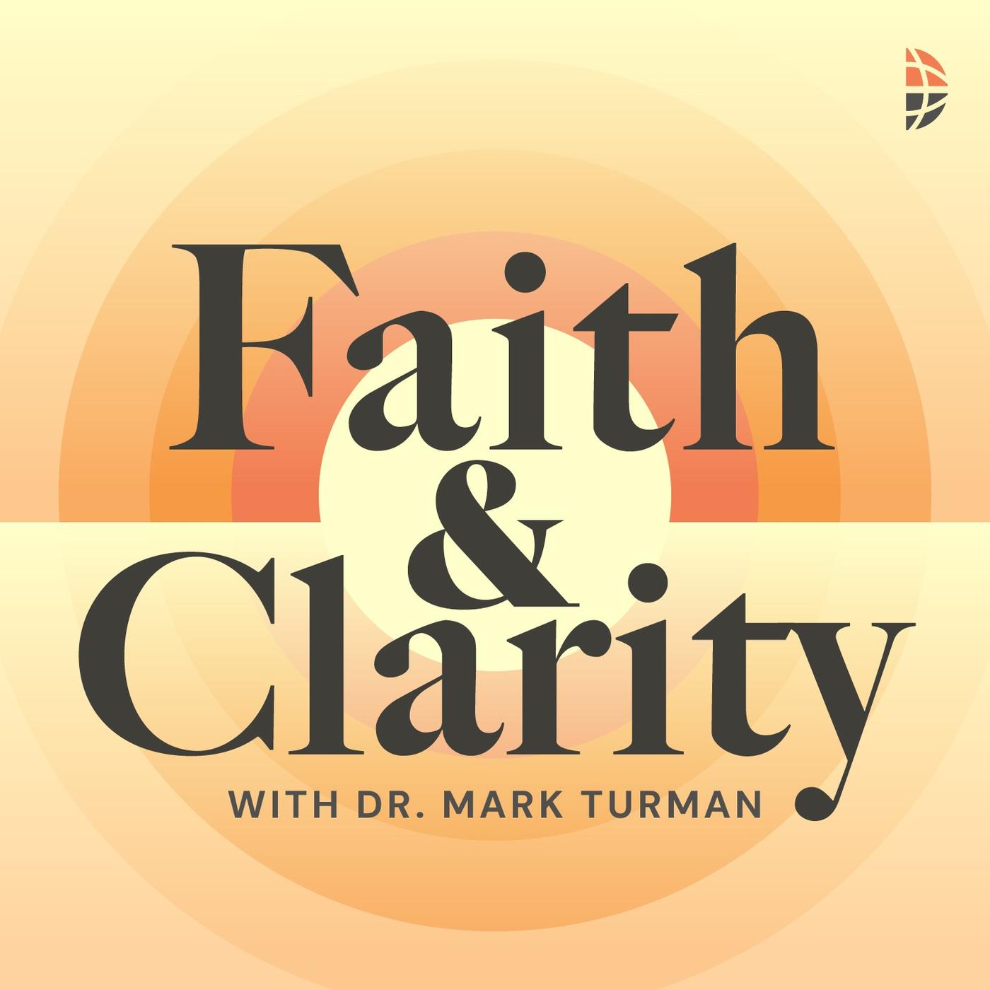 Faith & Clarity - Biblical Perspectives and Biblical Wisdom on News & Cultural Issues
