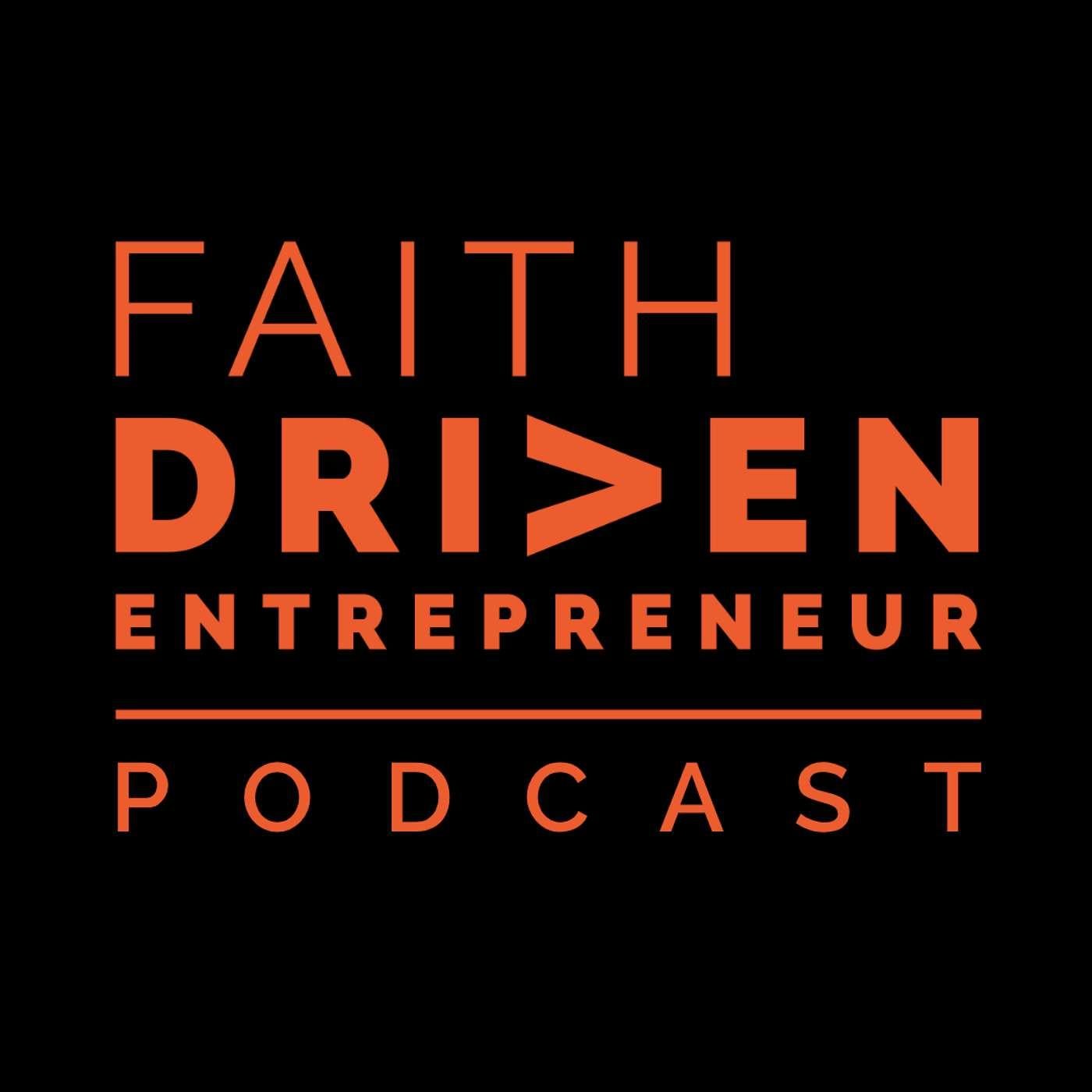 Faith Driven Entrepreneur
