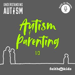 Autism #1 | Parenting and Autism with Mark Arnold