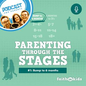 Parenting Through the Stages #1 | Pregnant – 6 months old