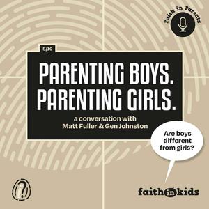 Who am I? #5 | Parenting Boys. Parenting Girls.