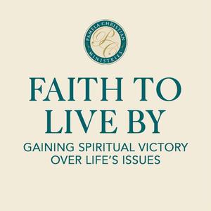 Faith to Live By 