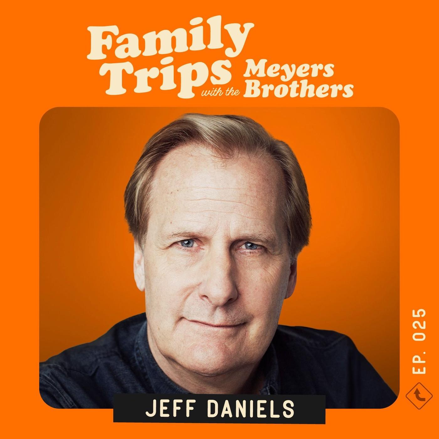 JEFF DANIELS Went Diving Off Cliffs - Family Trips with the Meyers ...