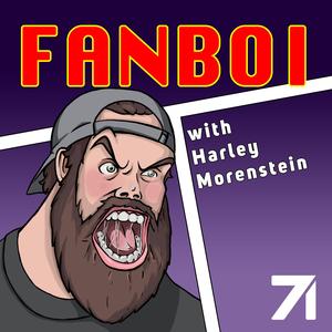 Fanboi with Harley Morenstein 