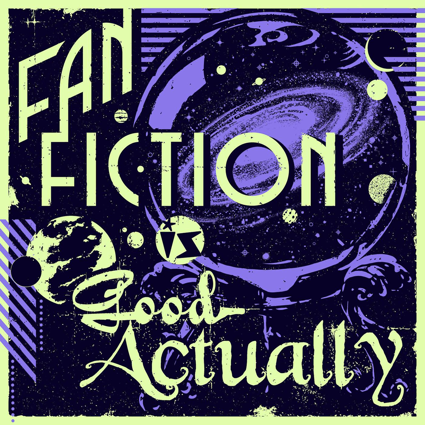 Fanfiction is Good Actually (podcast) - Where They May Radio | Listen Notes