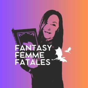Fantasy Femme Fatales
