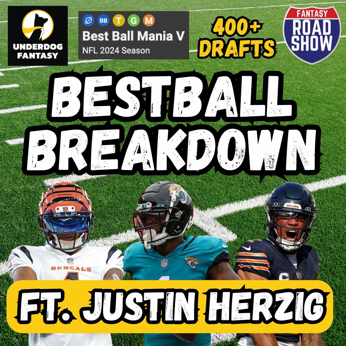2024 Best Ball Draft Strategies with Justin Herzig Fantasy Football