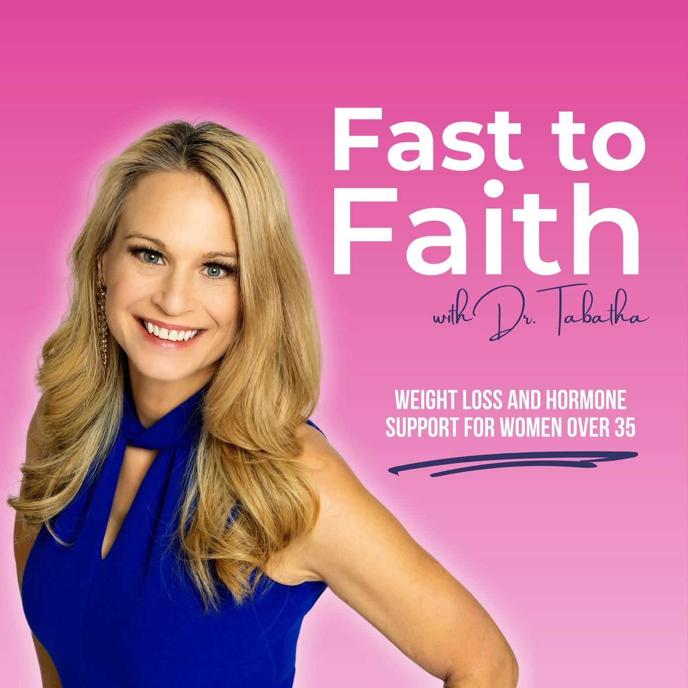 Fast to Faith: Weight Loss & Hormone Support for Women Over 35