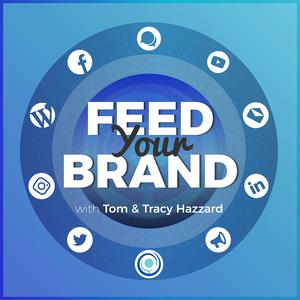 Feed Your Brand - Volume 1