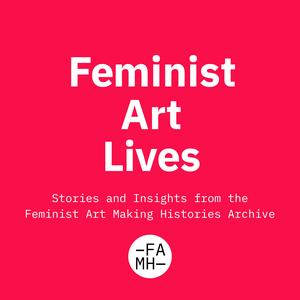 Feminist Art Lives