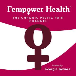 Fempower Health: The Chronic Pelvic Pain Channel