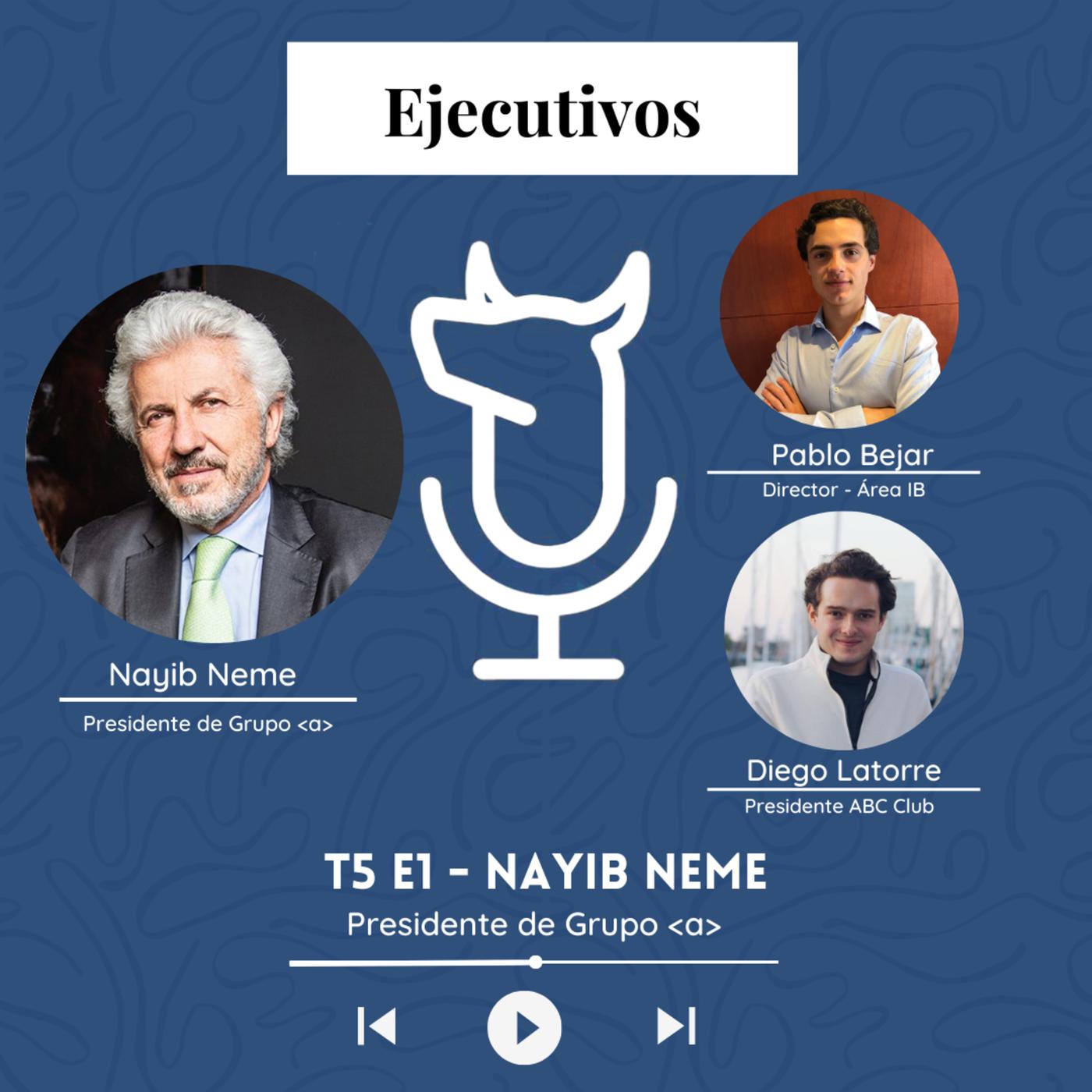 T5 E1 - Nayib Neme - CEO Grupo < a > - FIC Talks! (podcast) | Listen Notes