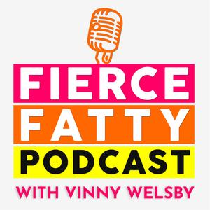 Fierce Fatty Podcast
