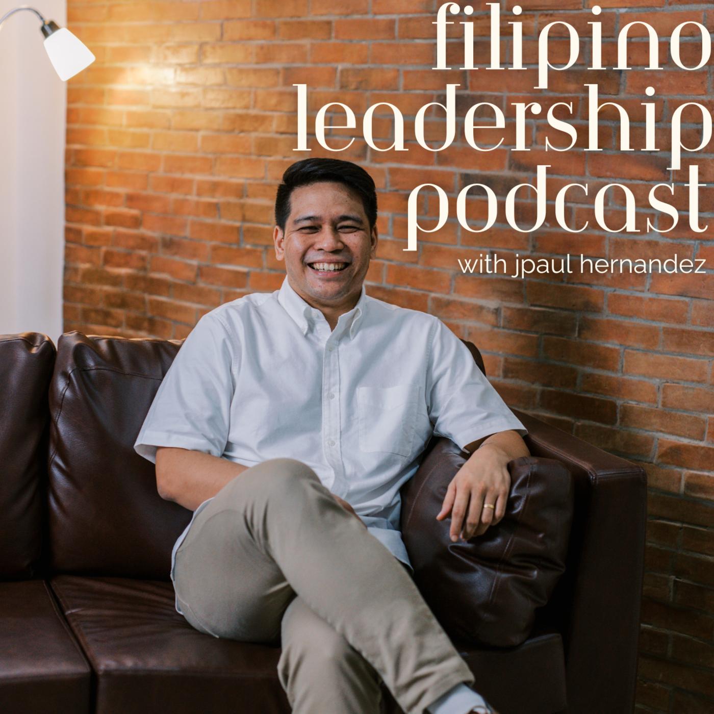 FLP 45: Self-Confidence For Filipino Leaders - Filipino Leadership ...