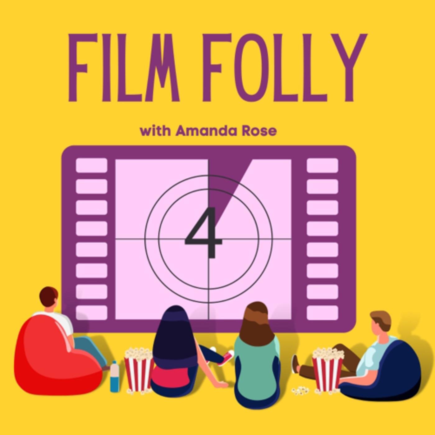 Film Folly (pódcast) - Amanda Rose | Listen Notes