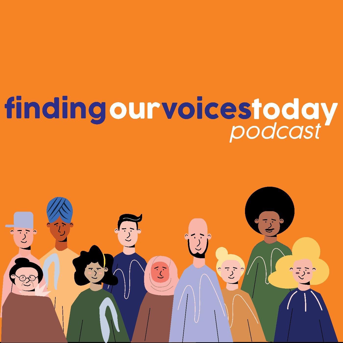 Finding Our Voices Today 