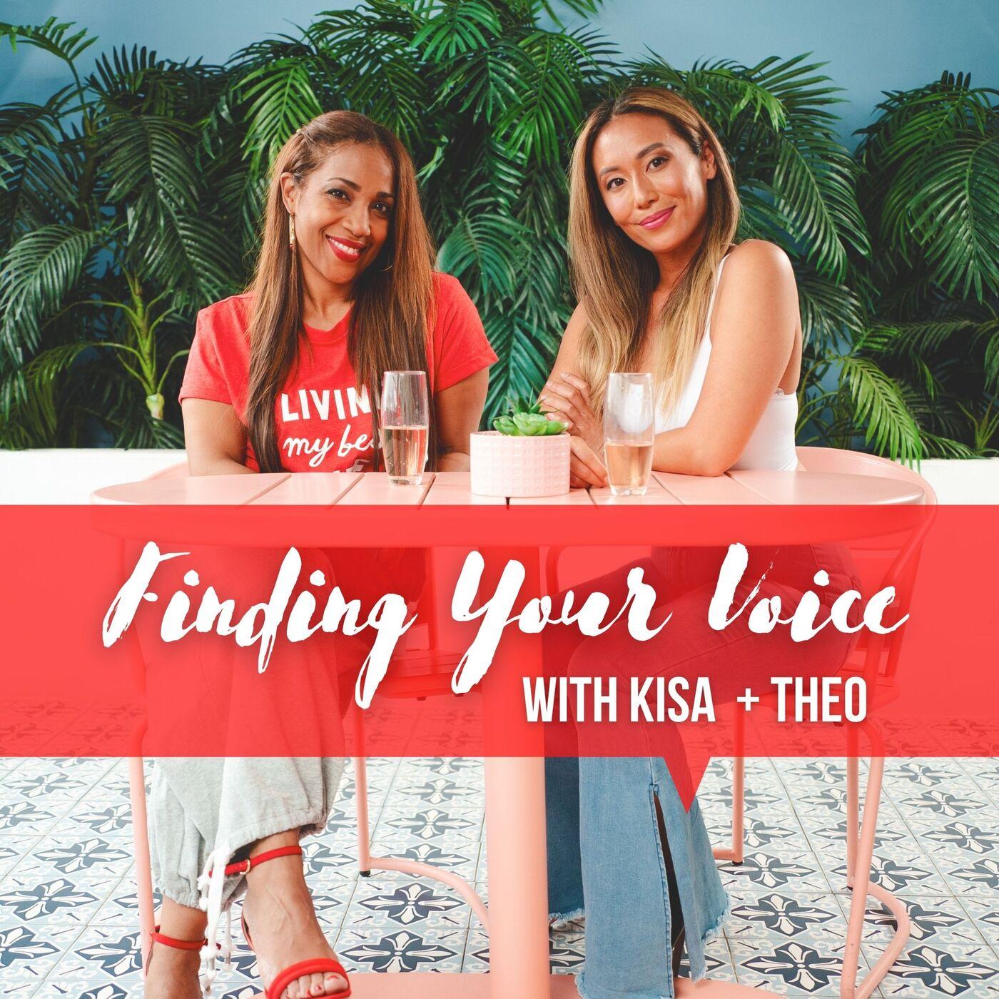 Finding Your Voice with Kisa + Theo