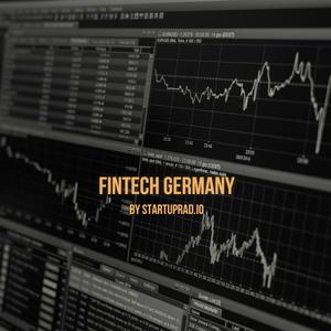 FinTech Germany – Fintech Startups, Banking Innovation & Venture Capital by Startuprad.io™
