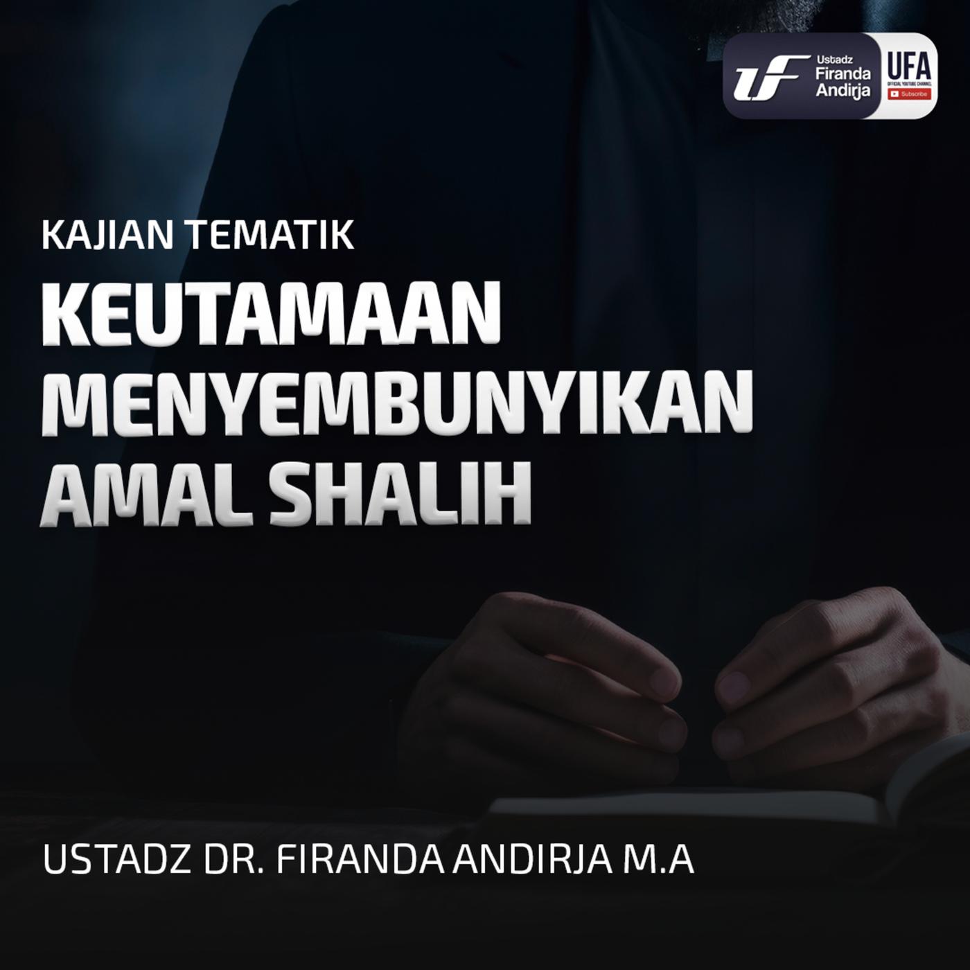 Syarah Aqidah Wasithiyah #10 - Firanda Andirja Official (podcast ...