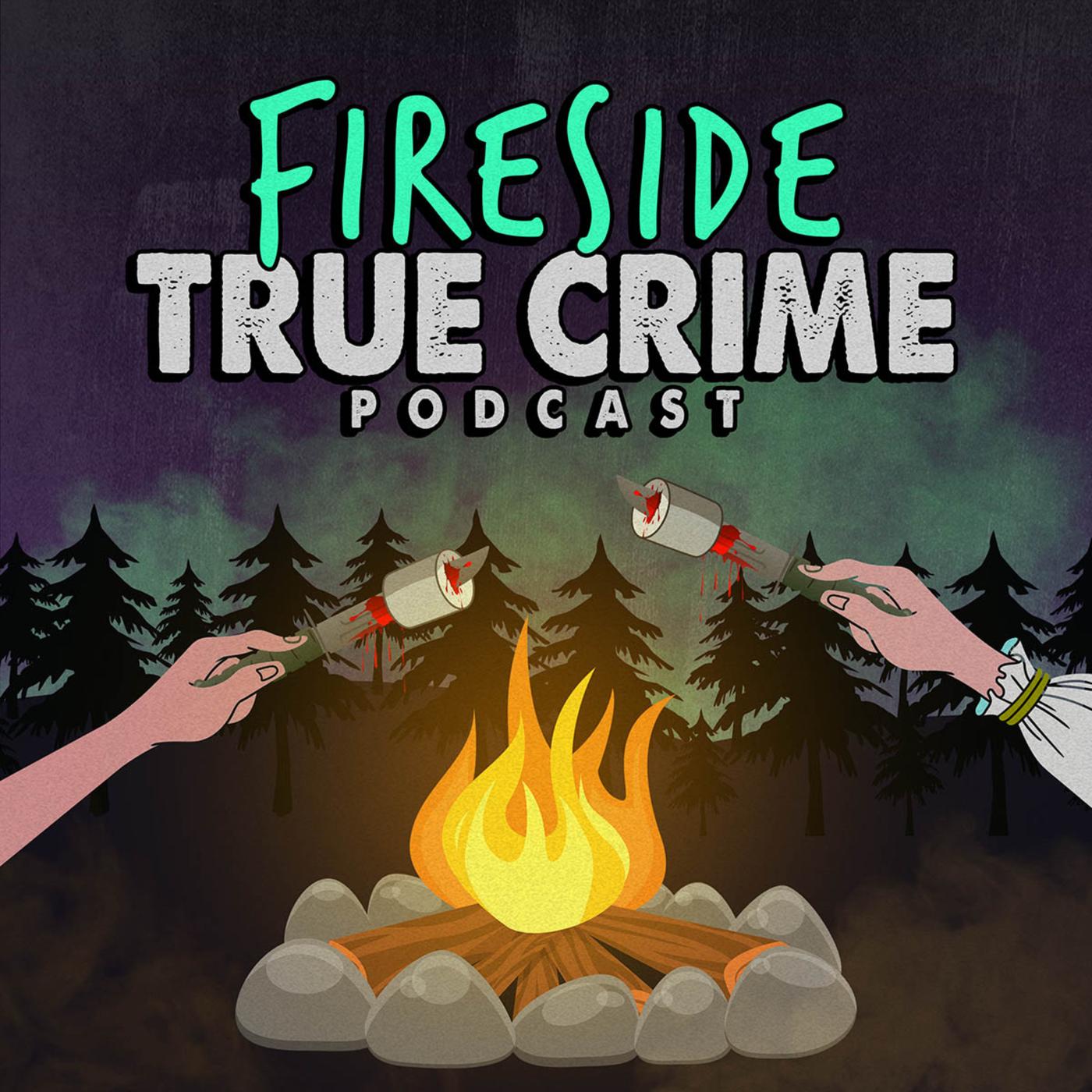 Fireside True Crime (podcast) - Jennifer and Cheyenne | Listen Notes