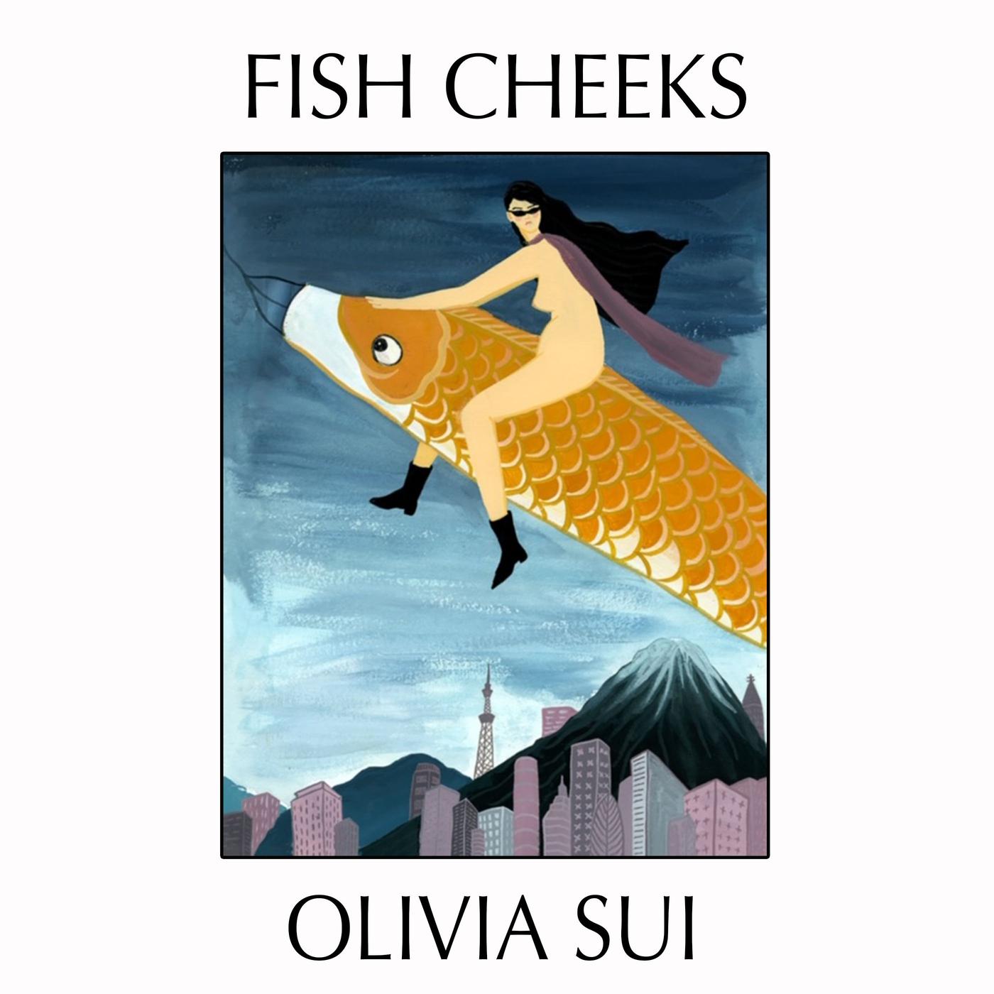 Fish Cheeks (podcast) - olivia sui | Listen Notes