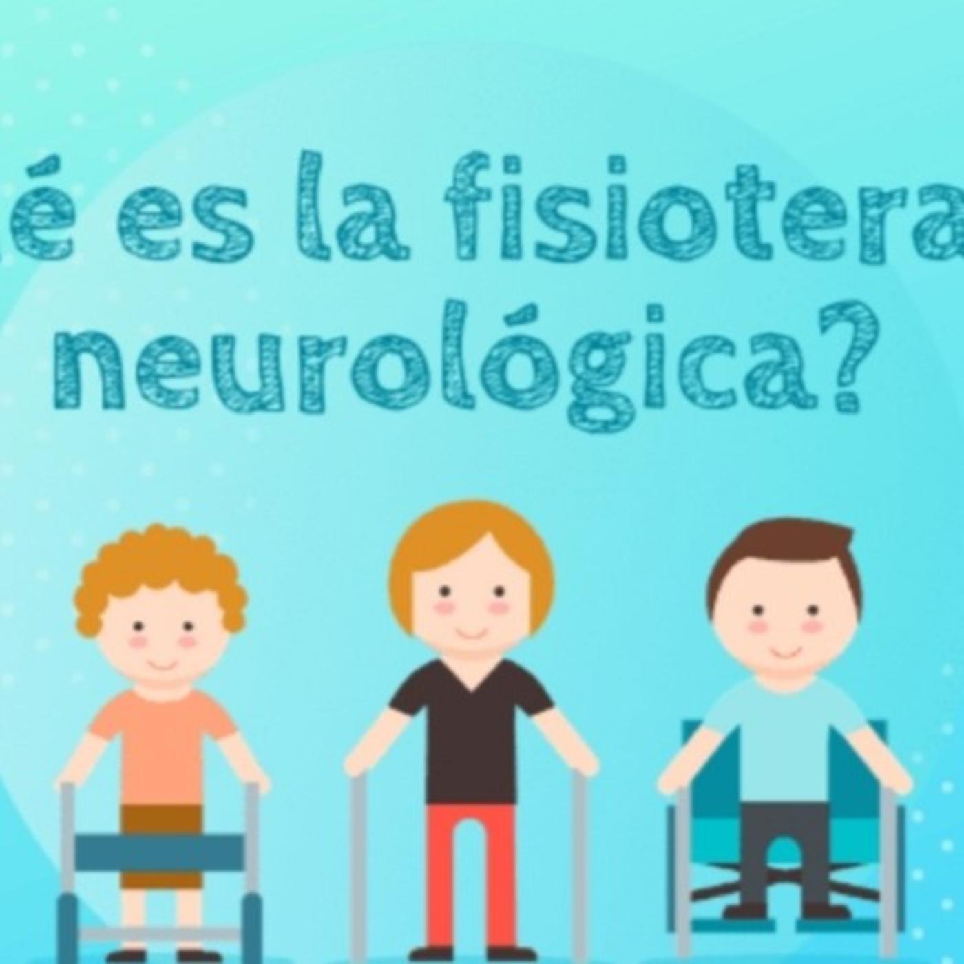 FISIOTERAPIA NEUROLÓGICA - FISIOPATOLOGÍA (pódcast) | Listen Notes