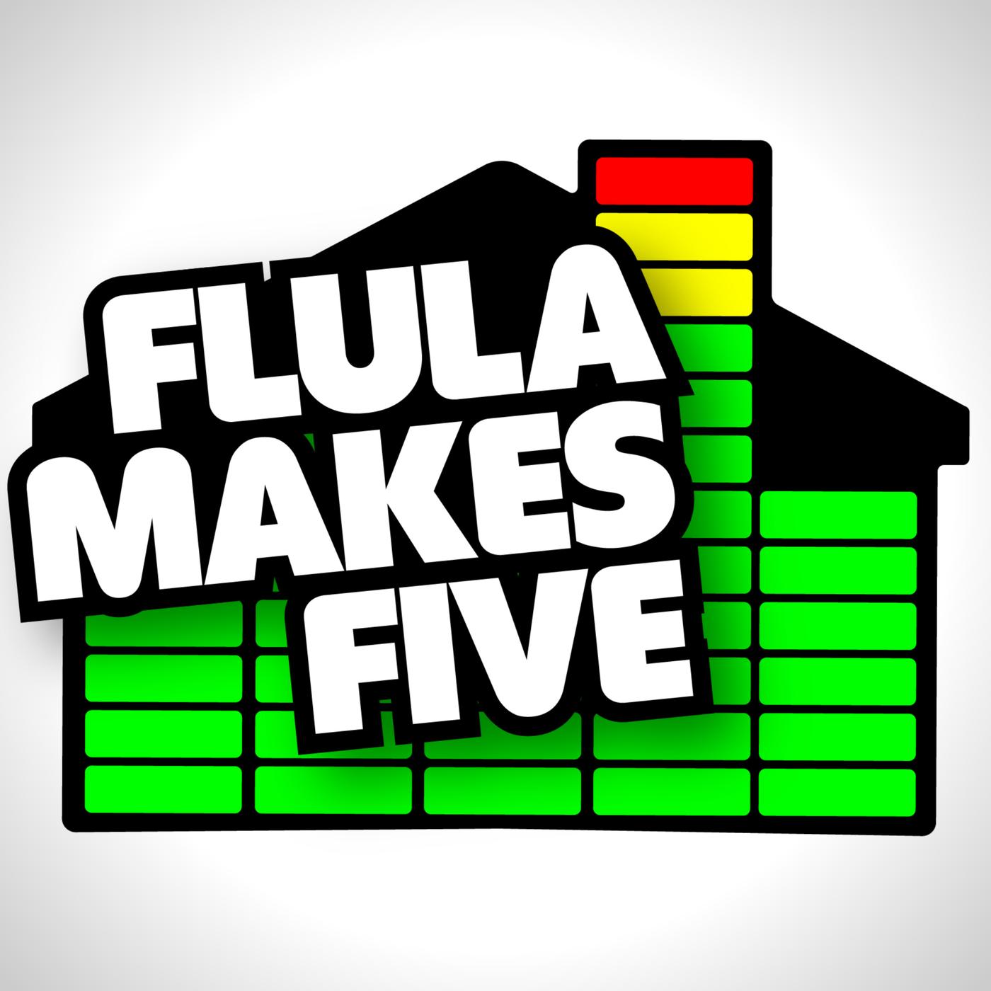 Flula Makes Five