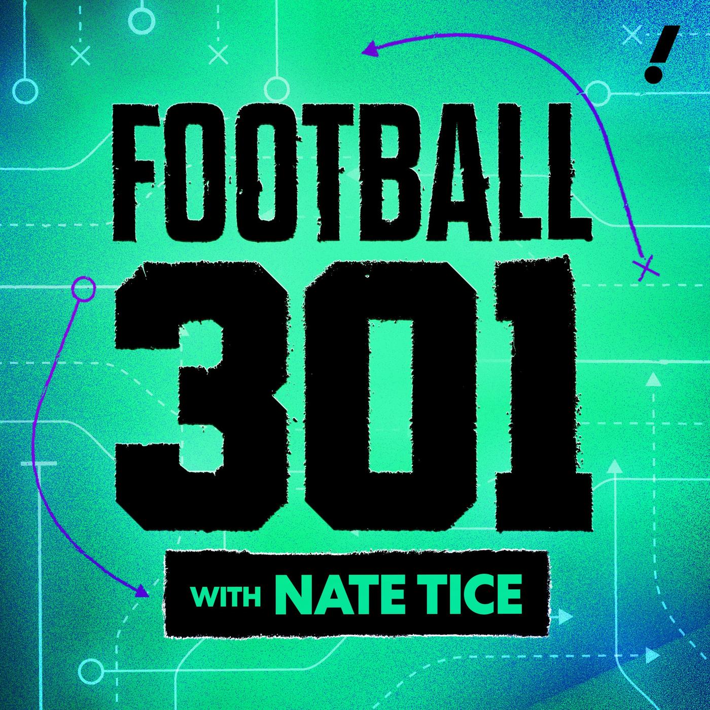 Football 301 with Nate Tice