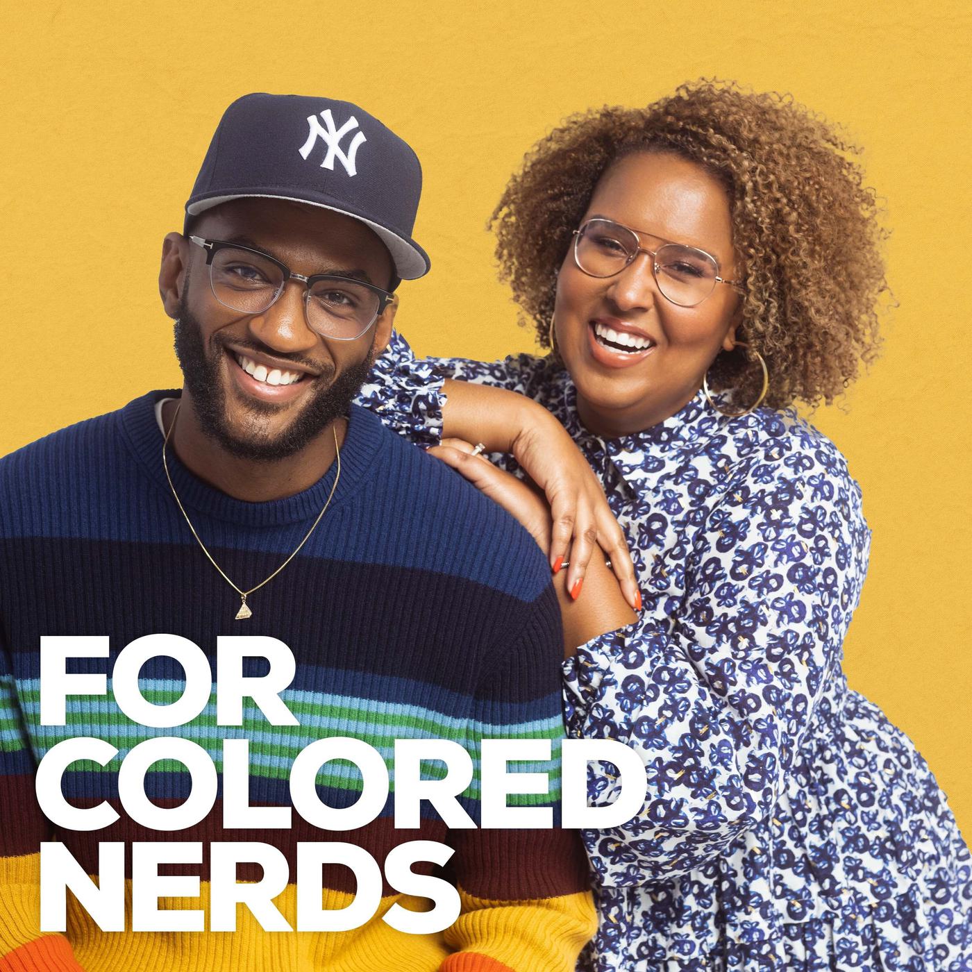 For Colored Nerds (podcast) - Brittany Luse, Eric Eddings, and Stitcher |  Listen Notes