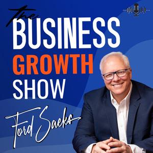 FORDIFY LIVE: The Business Growth Show with Ford Saeks
