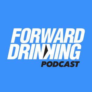 Forward Drinking Podcast