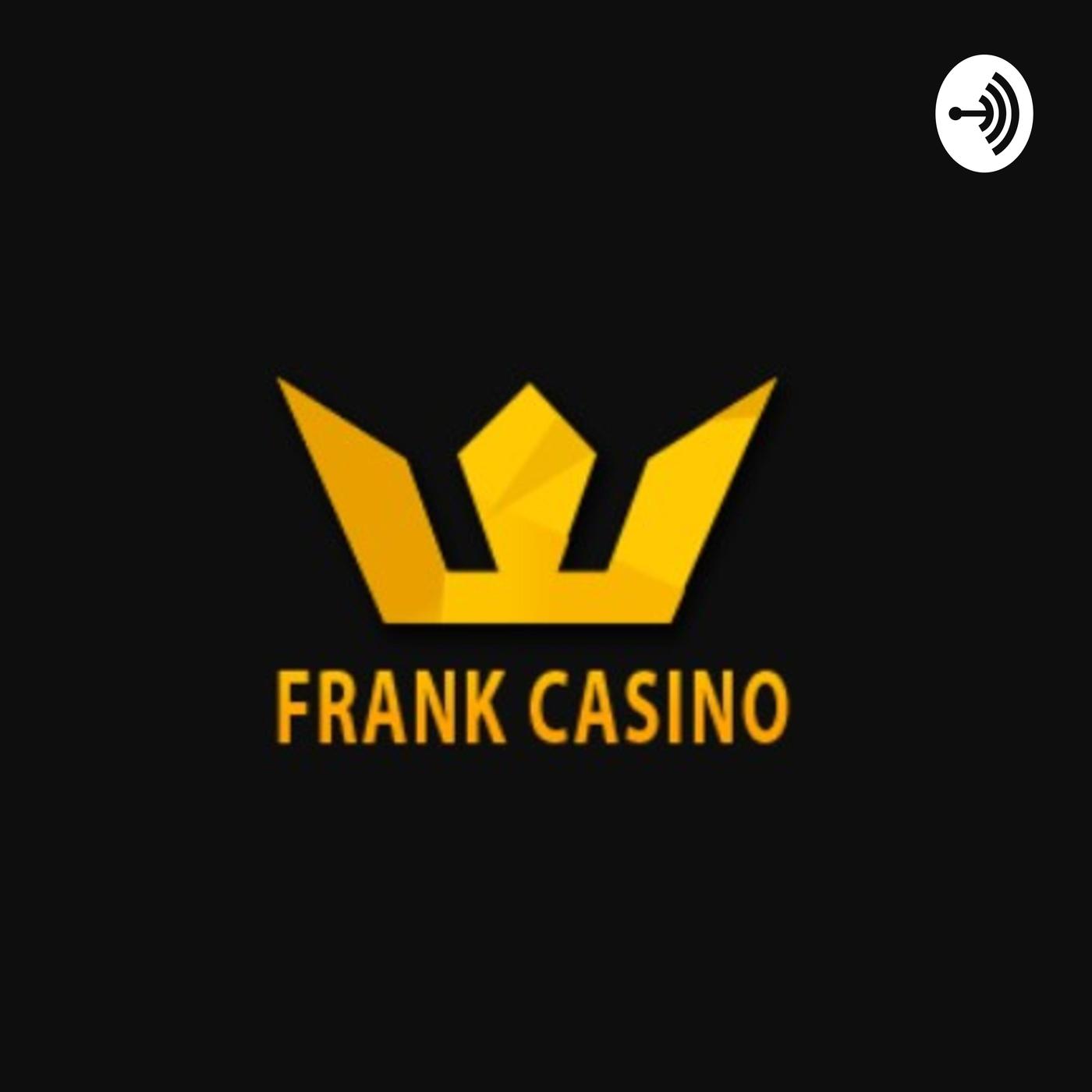 Франк казино официальный сайт - Зеркало Frank casino играть онлайн | Listen  Notes