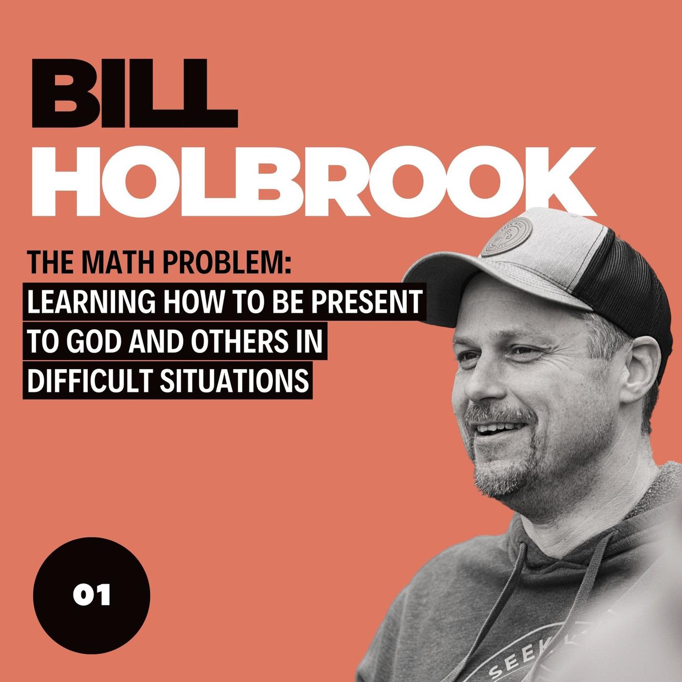 The Math Problem: Learning how to be present to God and others in ...