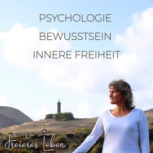 Freieres Leben | Psychologie, Spiritualität & Persönlichkeitsentwicklung
