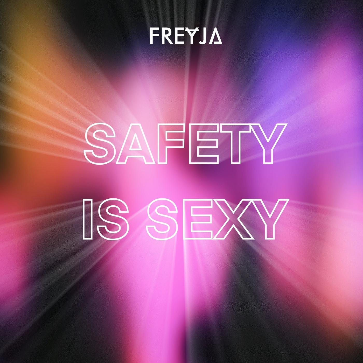 FREYJA - Safety is Sexy (پادکست) - FREYJA | Listen Notes