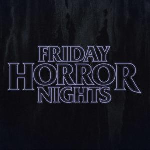 Friday Horror Nights: A Halloween Horror Nights Podcast